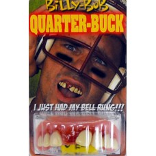 Teeth Billy Bob Quarterbuck