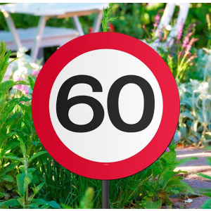 60TH BIRTHDAY GARDEN TRAFFIC SIGN - 26CM X 52CM