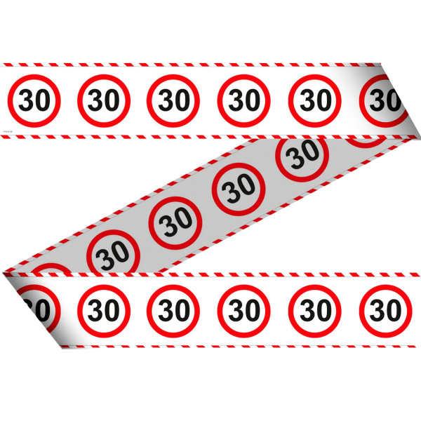 30TH BIRTHDAY BARRIER TAPE TRAFFIC SIGN - 15M