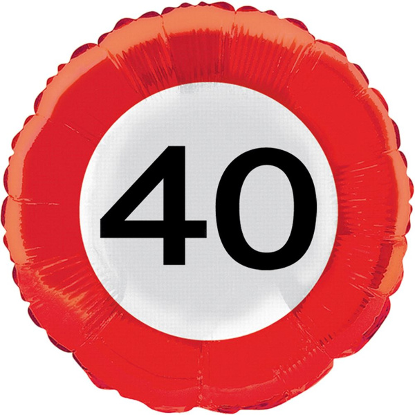 40TH BIRTHDAY FOIL BALLOON TRAFFIC SIGN - 45CM