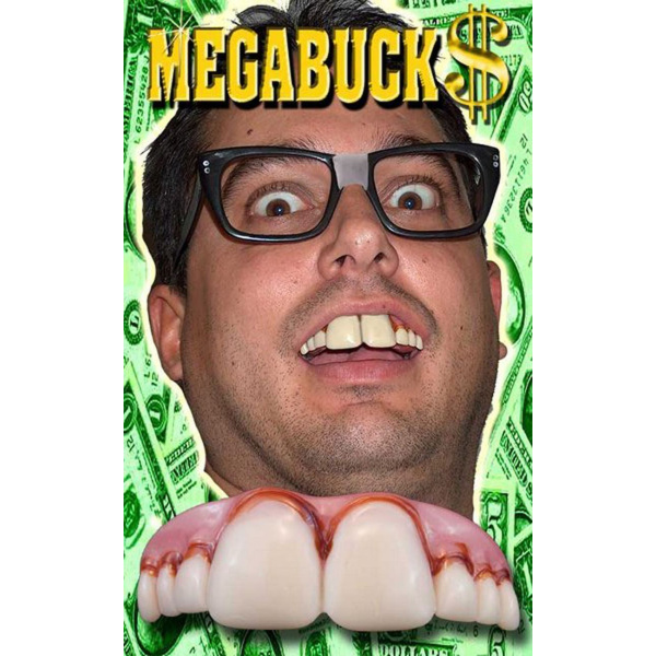 TEETH BILLY BOB MEGABUCKS